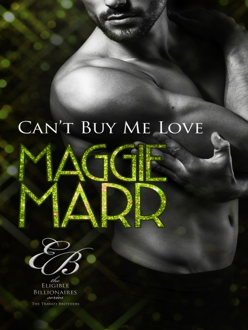 Title details for Can't Buy Me Love by Maggie Marr - Available